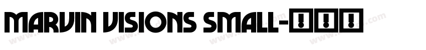 Marvin Visions Small字体转换